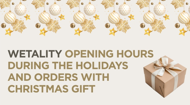 Wetality holiday opening hours
