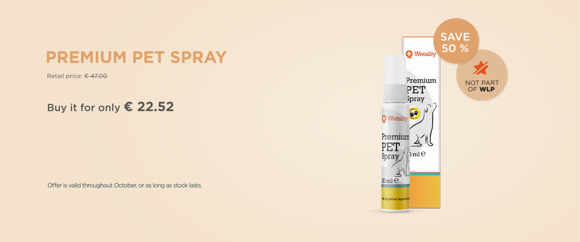 Premium Pet spray October offer